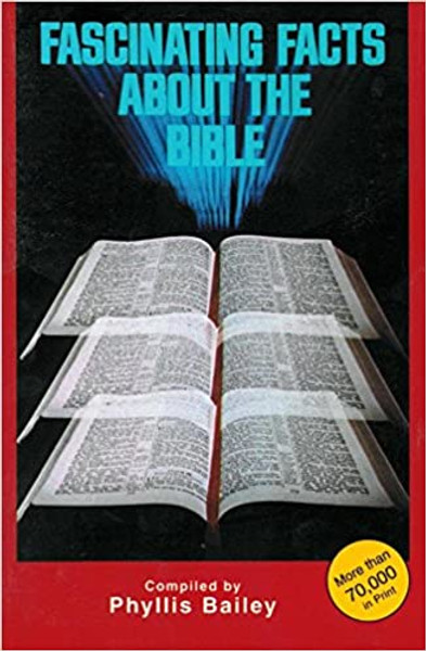 Fascinating Facts about Bible - Phyllis Bailey - Softcover