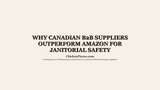 Why Canadian B2B Suppliers Outperform Amazon for Janitorial