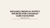 Reliable Medical Supply Sources for Canadian Care Facilities