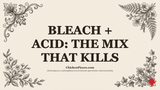 Bleach and Acid: The Mix That Killed a Restaurant Manager