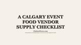 A Calgary Event Food Vendor Supply Checklist