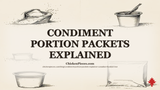 Condiment Portion Packets Explained: What They Are and When 