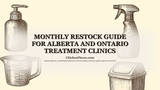 Monthly Restock Guide for Alberta and Ontario Treatment