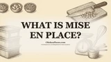 What Is Mise en Place?