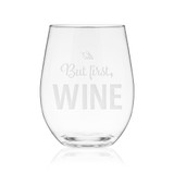 But First Wine Stemless Wine Glass