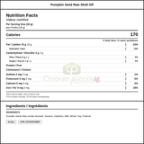 Sysco Classic Pumpkin Seed Raw Shell Off  1.5KG/3.31 LBS Bulk size (2/Case) — Nutrition and Ingredients Label — www.chickenpieces.com