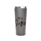 Chicken Pieces I'm A SWIFTIE Copper Vacuum Insulated Tumbler, 22oz 