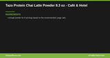 Tazo Protein Chai Latte Powder 8.3 oz - Café & Hotel