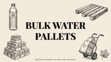 Bulk Water Pallets Canada: Start Your Resale Business