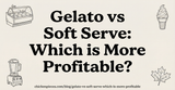 Gelato vs Soft Serve: Which is More Profitable?