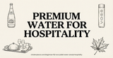 Premium Hospitality: Sourcing Evian, Fiji, and VOSS by the Pallet in Canada
