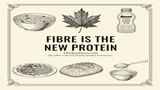 Fibre Is the New Protein: What It Means for Canadian Food Service