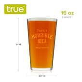 Horrible Idea Pint Glass