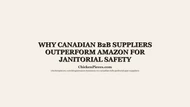 Why Canadian B2B Suppliers Outperform Amazon for Janitorial