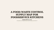 A Food-Waste Control Supply Map for Foodservice Kitchens
