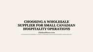 Choosing a Wholesale Supplier for Small Canadian