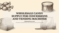 Wholesale Candy Supply for Concessions and Vending Machines