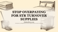 Stop Overpaying for STR Turnover Supplies