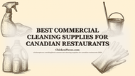 Best Commercial Cleaning Supplies for Canadian Restaurants