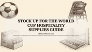 Stock Up for the World Cup Hospitality Supplies Guide