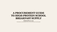 A Procurement Guide to High-Protein School Breakfast Supply