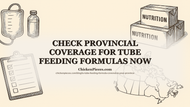 Check Provincial Coverage For Tube Feeding Formulas Now