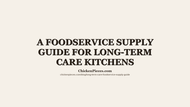 A Foodservice Supply Guide for Long-Term Care Kitchens