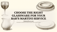 Choose the Right Glassware for Your Bar's Martini Service