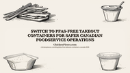 Switch to PFAS-Free Takeout Containers for Safer Canadian