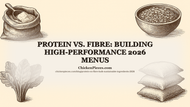 Protein vs. Fibre: Building High-Performance 2026 Menus