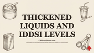 Thickened Liquids by IDDSI Level: Servings Per Case for