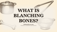 What Is Blanching Bones?