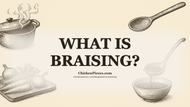 What Is Braising?