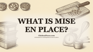 What Is Mise en Place?