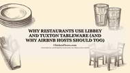 Why Restaurants Use Libbey and Tuxton Tableware (and Why