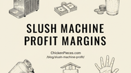 Slush Machine Economics for Pools, Campgrounds & Snack
