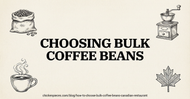 Buyer's Guide to Bulk Coffee Beans in Canada