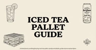 Buying Iced Tea by the Pallet in Canada: Wholesale Guide for Arizona, Nestea and Lipton