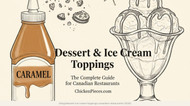 The Complete Guide to Dessert & Ice Cream Toppings for Canadian Restaurants & Cafes 