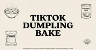 Recreate the Viral TikTok Dumpling Bake with These Wholesale Essentials