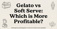 Gelato vs Soft Serve: Which is More Profitable?