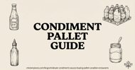 Wholesale Condiments and Sauces: Buying by the Pallet for Canadian Restaurants