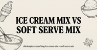 Ice Cream Mix vs Soft Serve Mix: What's the Difference?