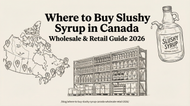 Where to Buy Slushy Syrup in Canada: Wholesale & Retail Guide 2026