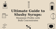 Ultimate Guide to Slushy Syrups