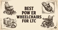 What Are the Best Power Wheelchairs for Long-Term Care Facilities?