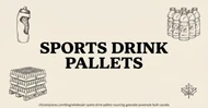 Wholesale Sports Drink Pallets: Sourcing Gatorade and Powerade in Bulk for Canada