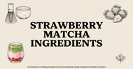 Strawberry Matcha Is Still Exploding in Canada: 7 Ingredients Foodservice Buyers Need Right Now