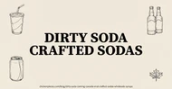 Dirty Soda Is Coming to Canada: How to Build Viral Crafted Sodas With Wholesale Syrups and Soda Bases
