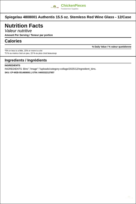 Spiegelau Authentis 12/Case 15.5 oz. Stemless Red Wine Glass — Nutrition and Ingredients Label — www.chickenpieces.com